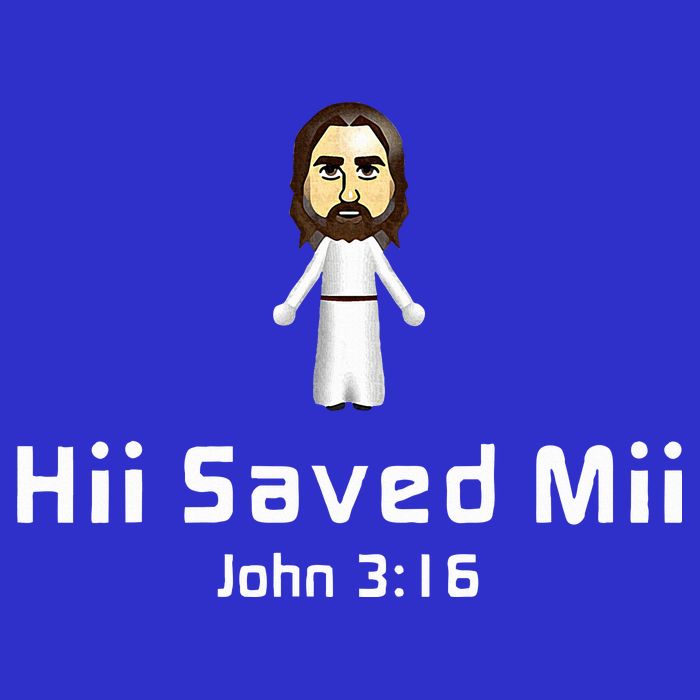 Hii Saved Mii John 316 Jesus T-Shirt