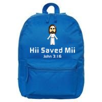 Hii Saved Mii John 316 Jesus 16 in Basic Backpack