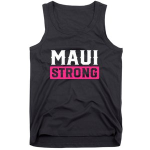 Hawaii Strong Maui Lahaina Hawaiian Islands Pray For Maui Gift Tank Top