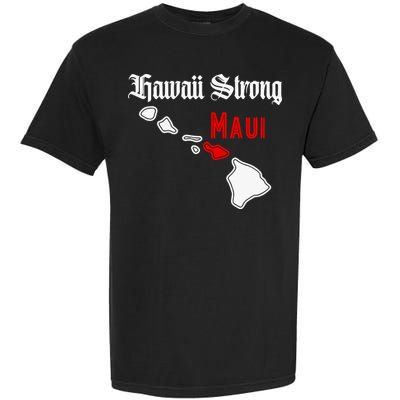 Hawaii Strong Maui Gift Garment-Dyed Heavyweight T-Shirt