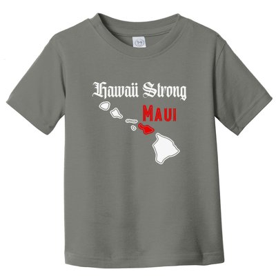 Hawaii Strong Maui Gift Toddler T-Shirt