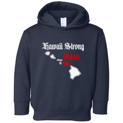 Hawaii Strong Maui Gift Toddler Hoodie