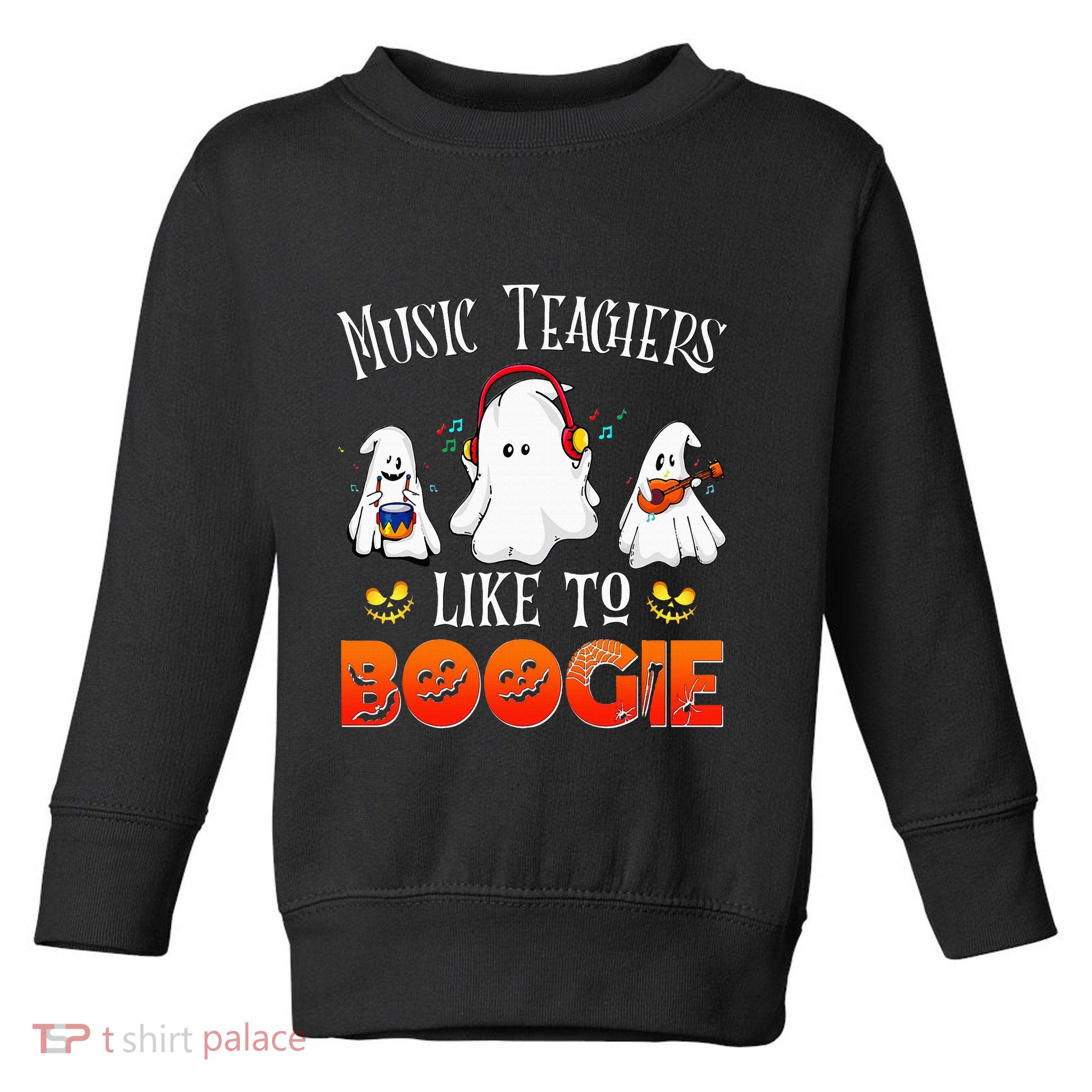 Halloween School Marching Band Music Teachers Like To Boogie Toddler Sweatshirt