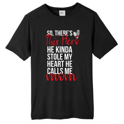 He Stole My Heart Firefighter Mom Of A Fire Gift Tall Fusion ChromaSoft Performance T-Shirt