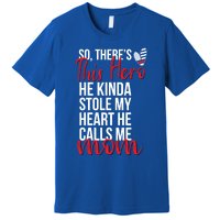 He Stole My Heart Firefighter Mom Of A Fire Gift Premium T-Shirt