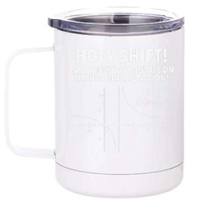 Holy Shift Math Geek And Nerd Funny Math Pi Day 12 oz Stainless Steel Tumbler Cup