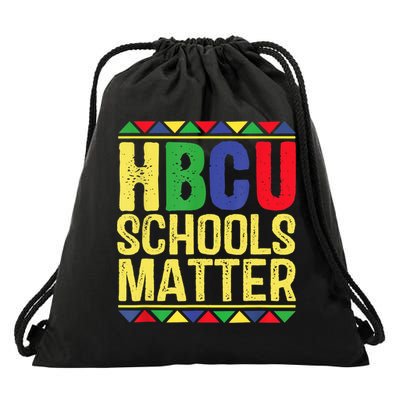 Hbcu Schools Matter Historical Black Colleges Drawstring Bag