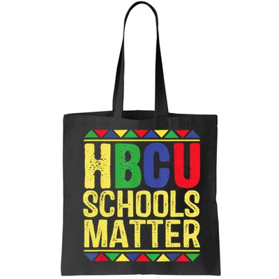Hbcu Schools Matter Historical Black Colleges Bag