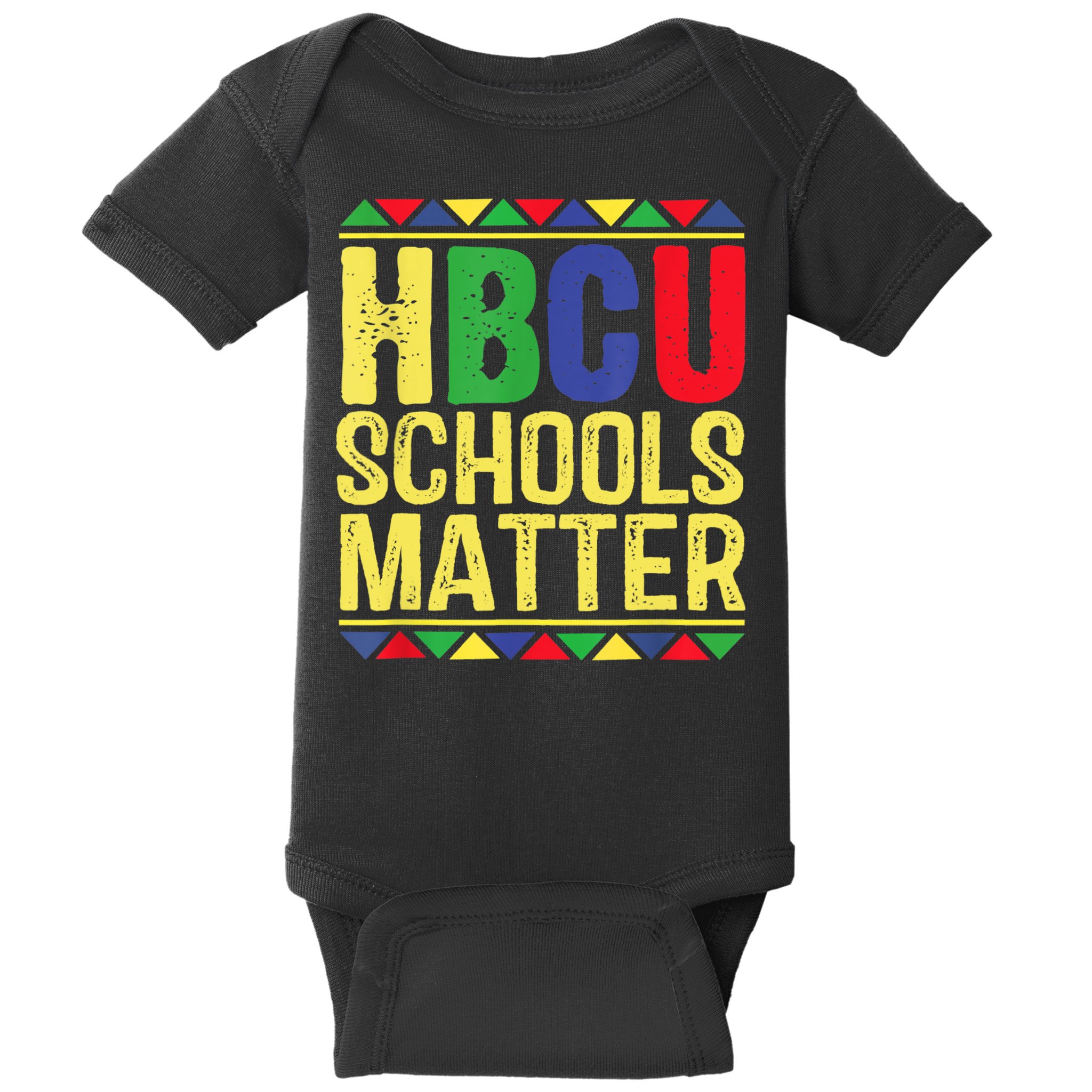 Hbcu Schools Matter Historical Black Colleges Baby Bodysuit
