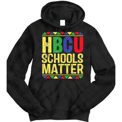 Hbcu Schools Matter Historical Black Colleges Tie Dye Hoodie