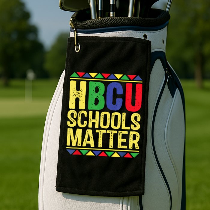 Hbcu Schools Matter Historical Black Colleges Golf Towel