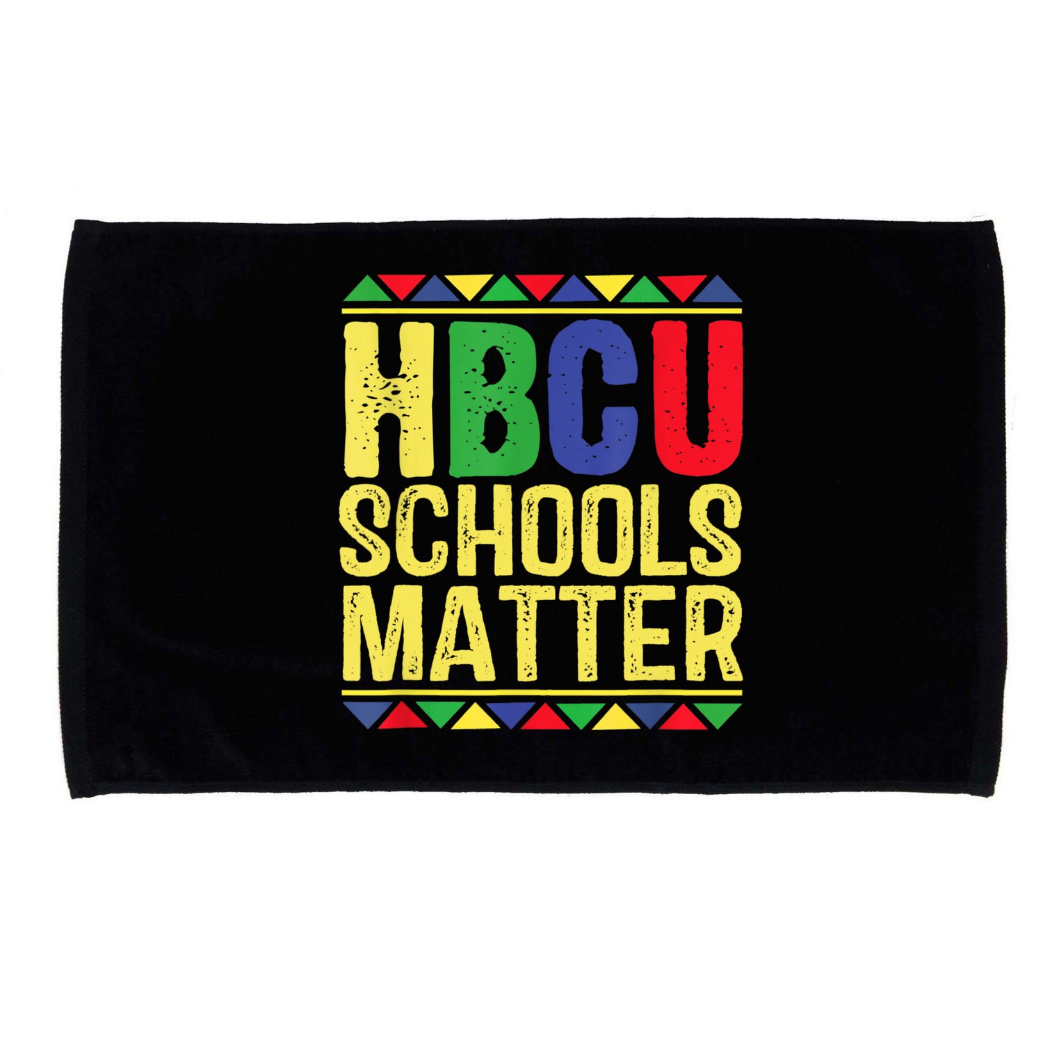 Hbcu Schools Matter Historical Black Colleges Microfiber Hand Towel
