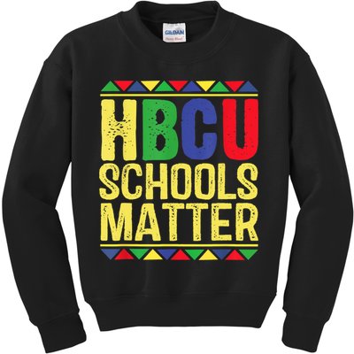 Hbcu Schools Matter Historical Black Colleges Kids Sweatshirt