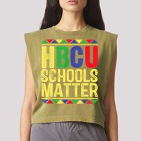Hbcu Schools Matter Historical Black Colleges Garment-Dyed Women's Muscle Tee