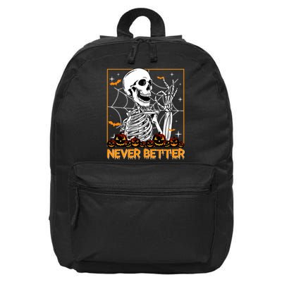 Halloween Shirts Never Better Skeleton Funny Skull 16 in Basic Backpack