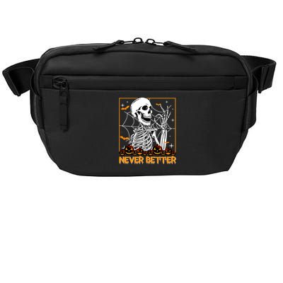 Halloween Shirts Never Better Skeleton Funny Skull Crossbody Pack