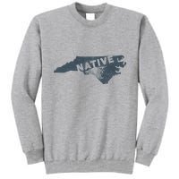Home State Native North Carolina Tall Sweatshirt