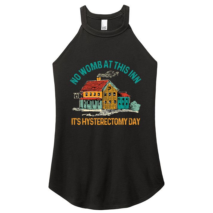 Hysterectomy Surgery No Womb At This Inn Hysterectomy Day Women's Perfect Tri Rocker Tank