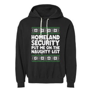 Homeland Security Naughty List Christmas Great Gift Garment-Dyed Fleece Hoodie