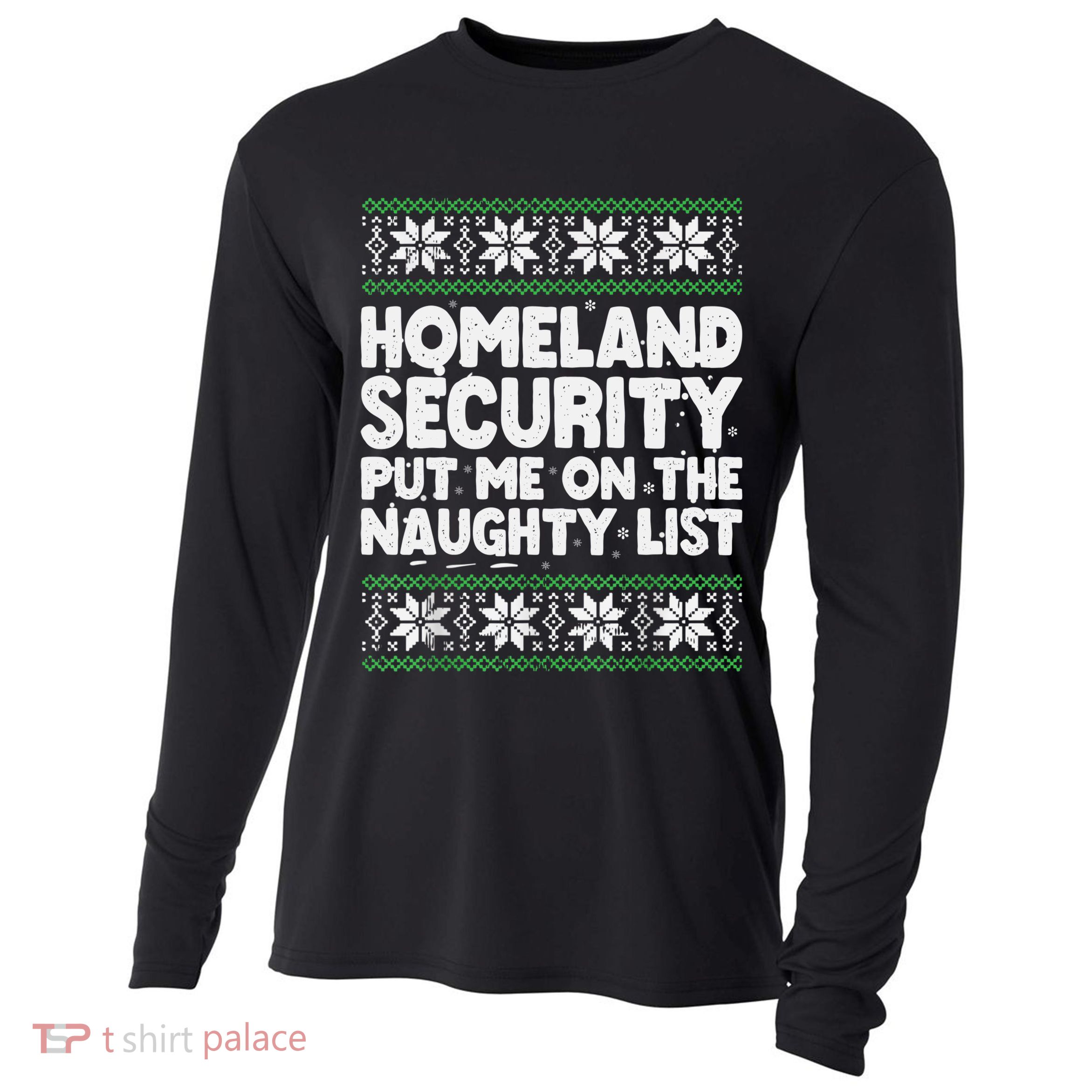 Homeland Security Naughty List Christmas Great Gift Cooling Performance Long Sleeve Crew