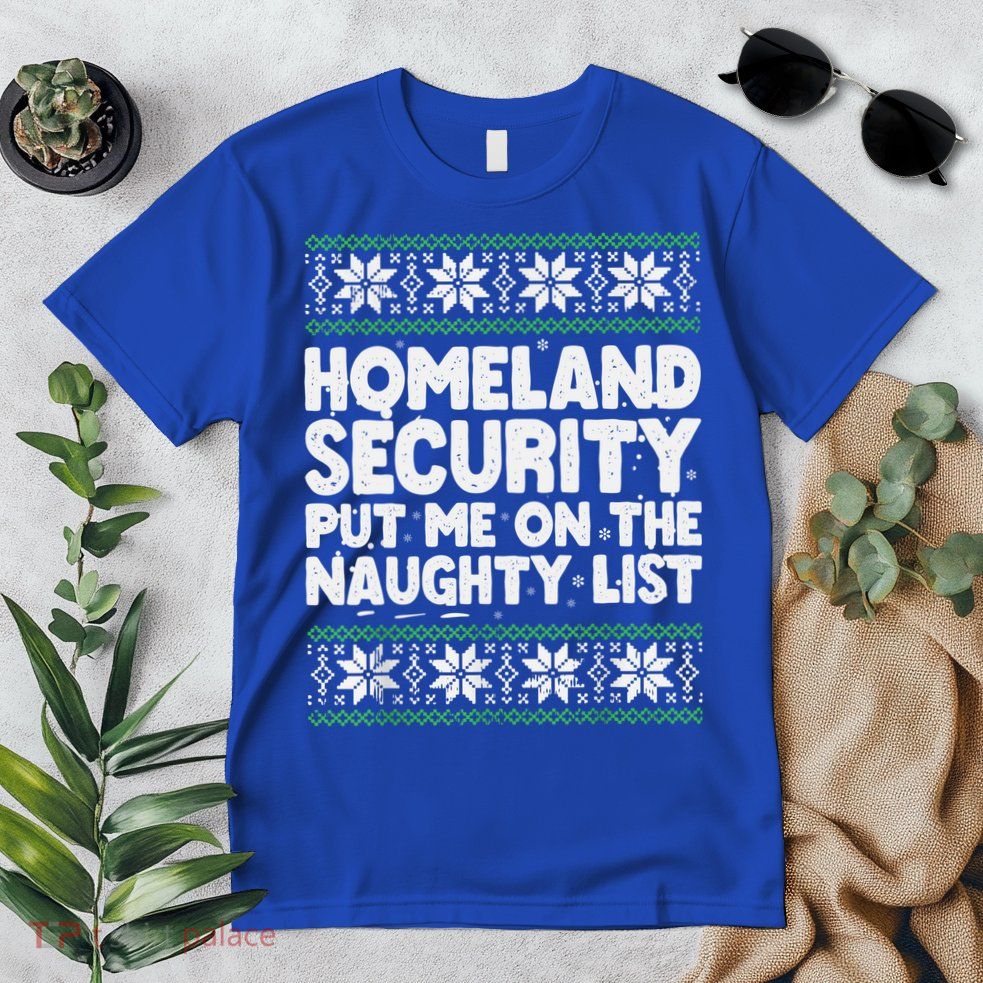 Homeland Security Naughty List Christmas Great Gift Premium T-Shirt