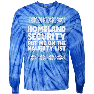 Homeland Security Naughty List Christmas Great Gift Tie-Dye Long Sleeve Shirt