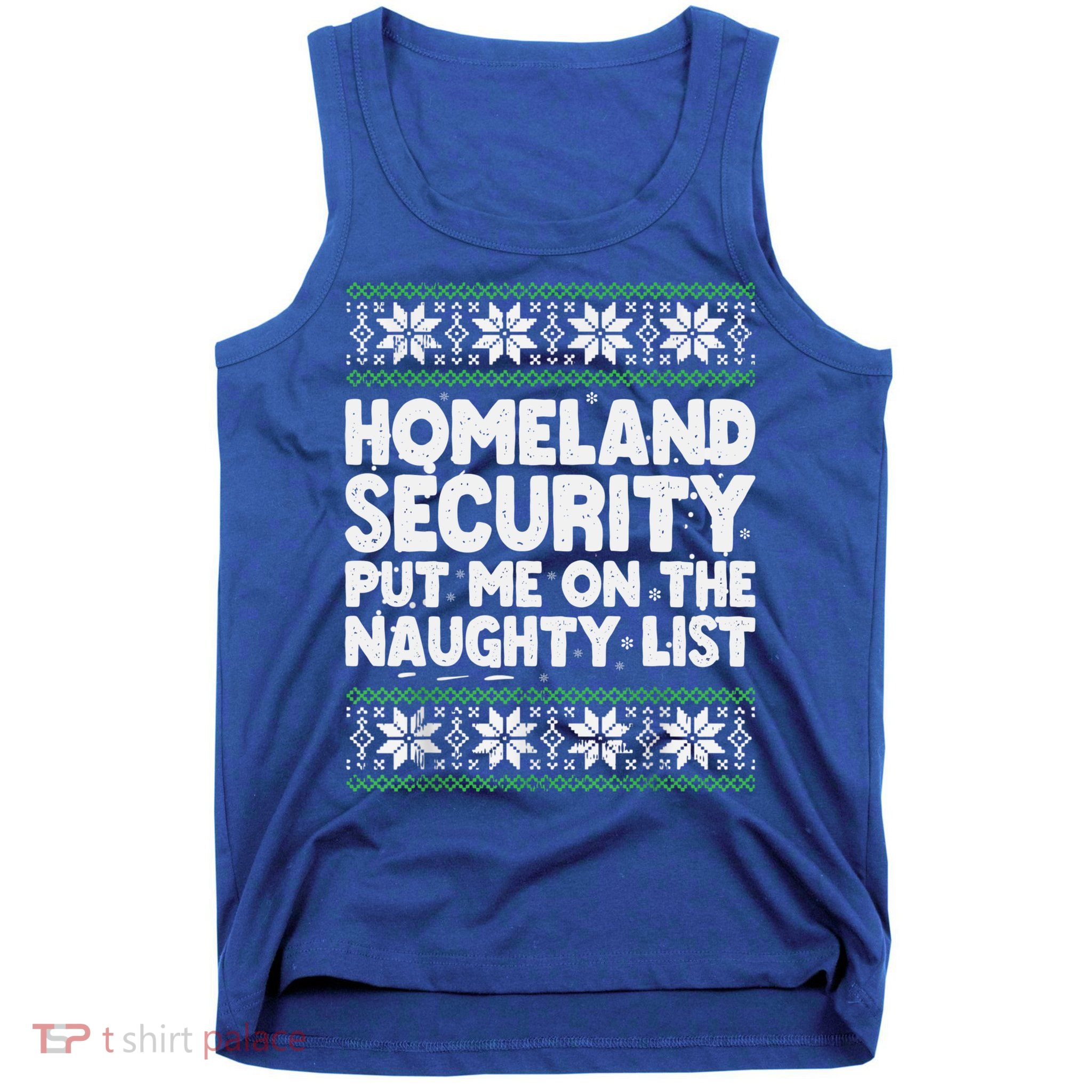 Homeland Security Naughty List Christmas Great Gift Tank Top