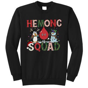 Hemonc Squad Nurse Christmas Hematology Oncology Hem Onc Tall Sweatshirt