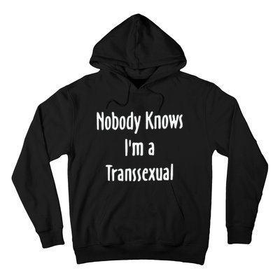 Hunter Schafer Nobody Knows I’M A Transsexual Hoodie