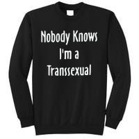 Hunter Schafer Nobody Knows I’M A Transsexual Sweatshirt