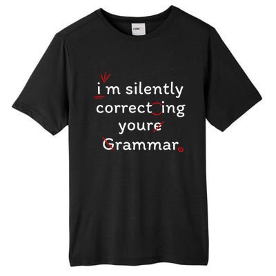 High School Nerd Math I Am Silently Correcting Your Grammar Tall Fusion ChromaSoft Performance T-Shirt