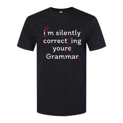 High School Nerd Math I Am Silently Correcting Your Grammar Softstyle CVC T-Shirt