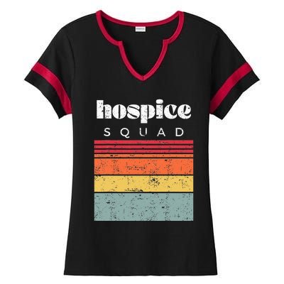 Hospice Squad Nurse Team Terminal Care Funny Ladies Halftime Notch Neck Tee