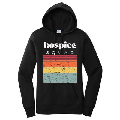 Hospice Squad Nurse Team Terminal Care Funny Women's Pullover Hoodie