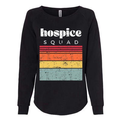 Hospice Squad Nurse Team Terminal Care Funny Womens California Wash Sweatshirt