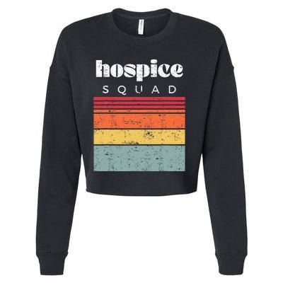 Hospice Squad Nurse Team Terminal Care Funny Cropped Pullover Crew