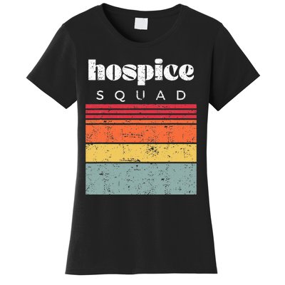 Hospice Squad Nurse Team Terminal Care Funny Women's T-Shirt