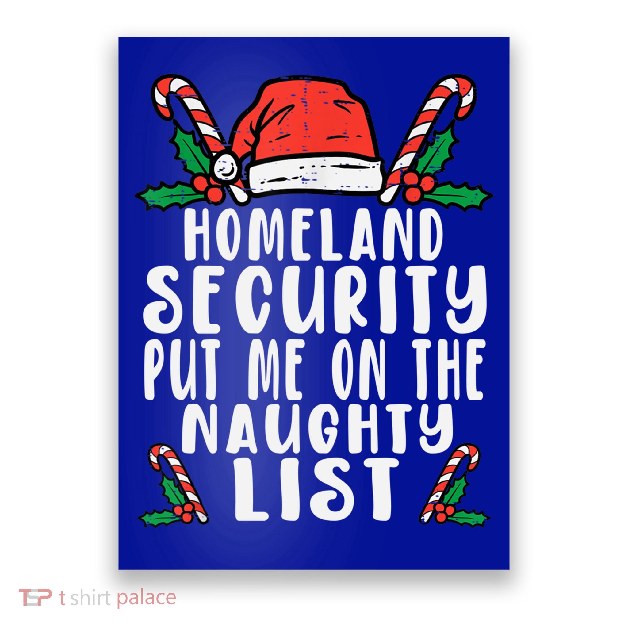 Homeland Security Naughty List Christmas Cute Gift Poster