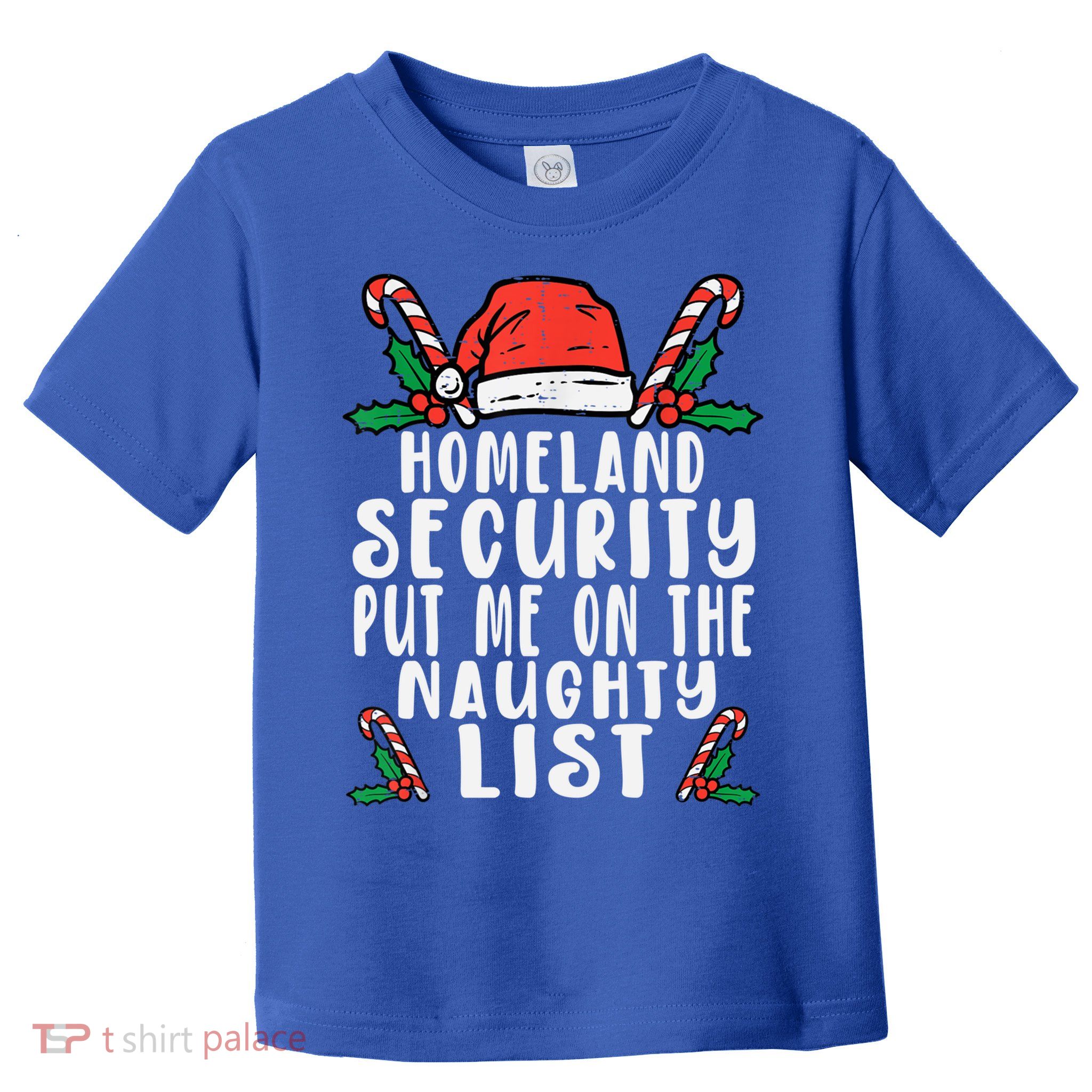 Homeland Security Naughty List Christmas Cute Gift Toddler T-Shirt