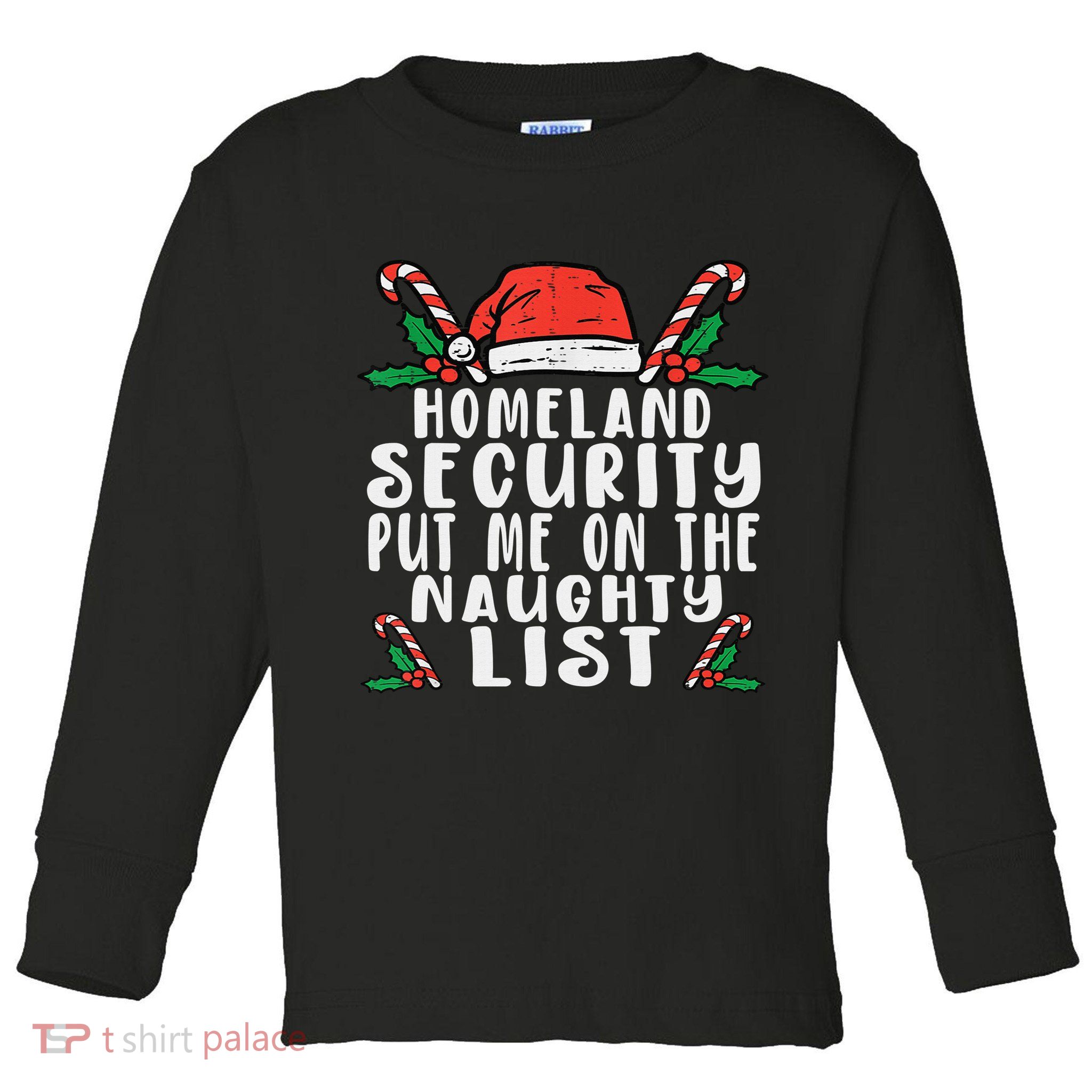 Homeland Security Naughty List Christmas Toddler Long Sleeve Shirt