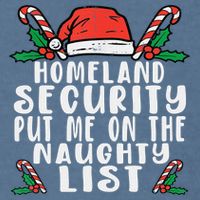 Homeland Security Naughty List Christmas Garment-Dyed Sweatshirt