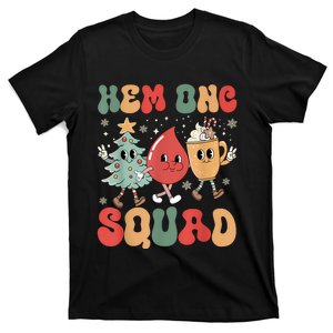 Hemonc Squad Nurse Christmas Hematology Oncology Hem Onc T-Shirt