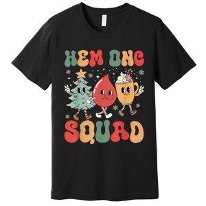 Hemonc Squad Nurse Christmas Hematology Oncology Hem Onc Premium T-Shirt