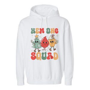 Hemonc Squad Nurse Christmas Hematology Oncology Hem Onc Garment-Dyed Fleece Hoodie