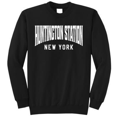 Huntington Station New York Sweatshirt