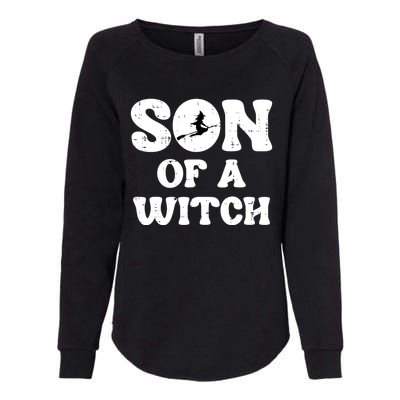 Halloween Son Of A Witch Funny Costume Family Womens California Wash Sweatshirt