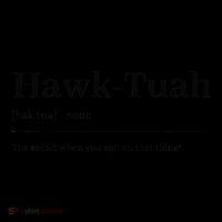 Hawktuahsound Spit On That Thing Funviral Quote Tall T-Shirt