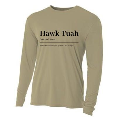 Hawktuahsound Spit On That Thing Funviral Quote Cooling Performance Long Sleeve Crew