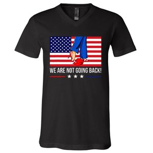 Heels Stepping On Red Hat WeRe Not Going Back V-Neck T-Shirt