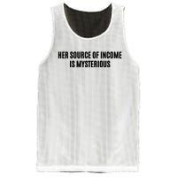 Her Source Of Income Is Mysterious Mesh Reversible Basketball Jersey Tank